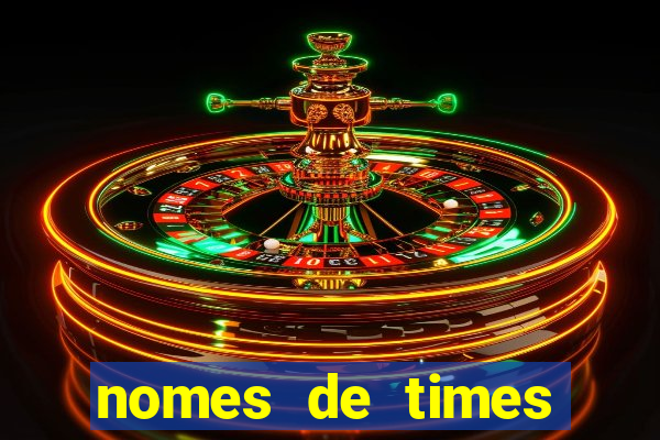 nomes de times europeus criativos
